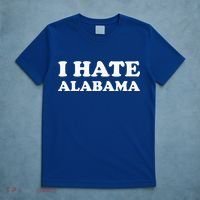 Funny US State Souvenir I Hate Alabama T-Shirt thumb 5