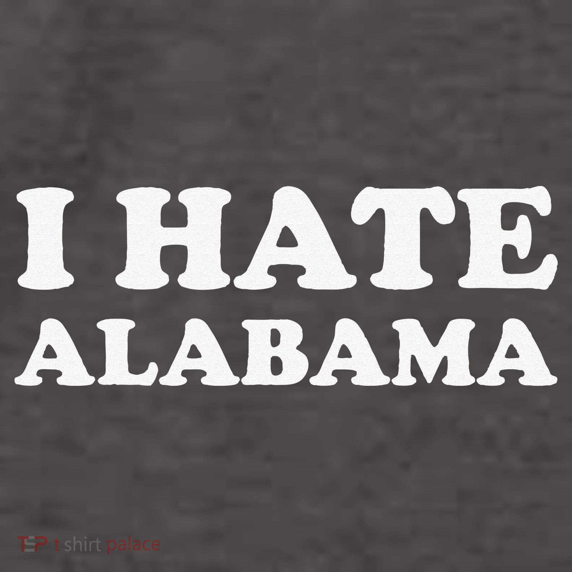 Funny US State Souvenir I Hate Alabama Vector Backpack