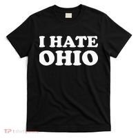 Funny US State Souvenir I Hate Ohio T-Shirt thumb 0