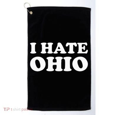 Funny US State Souvenir I Hate Ohio Golf Towel