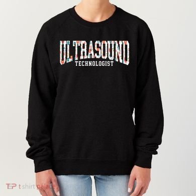 Floral Ultrasound Technologist Sonographer Women's Sweatshirt