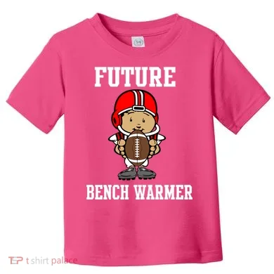 Future Bench Warmer Toddler T-Shirt