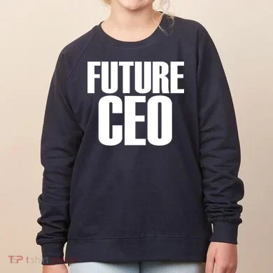 Future CEO Women's Sweatshirt