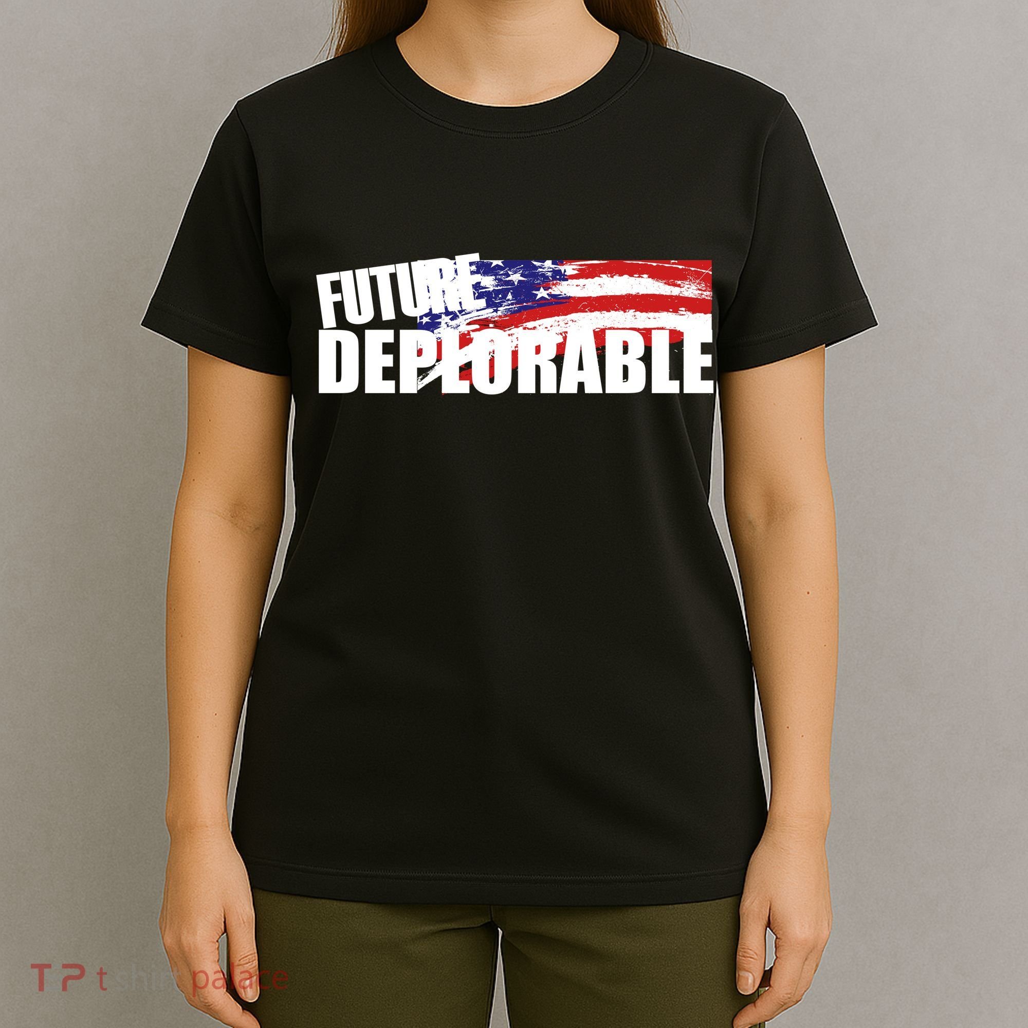 Future Deplorable T-Shirt