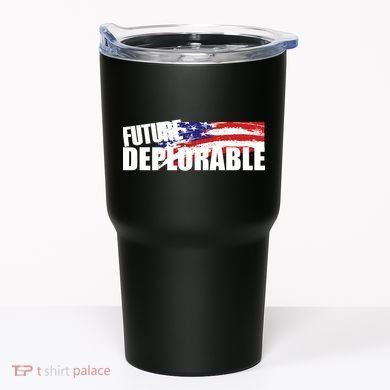 Future Deplorable Tumbler