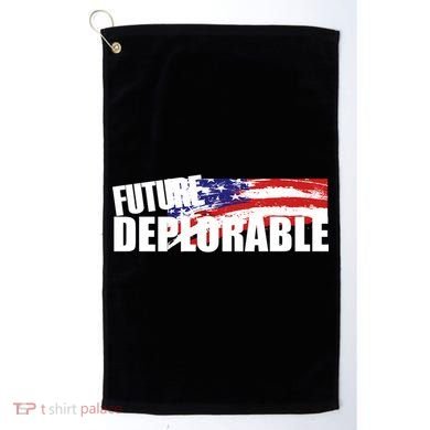 Future Deplorable Golf Towel