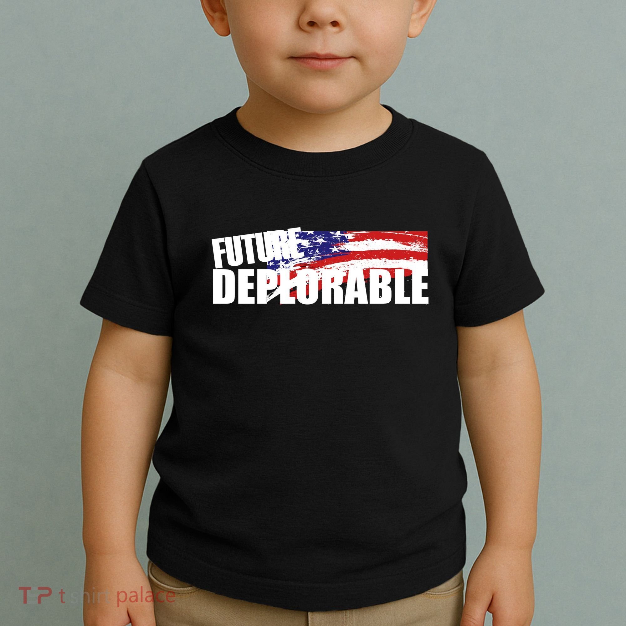 Future Deplorable Toddler T-Shirt