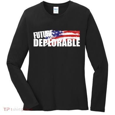 Future Deplorable Women's Long Sleeve Shirt