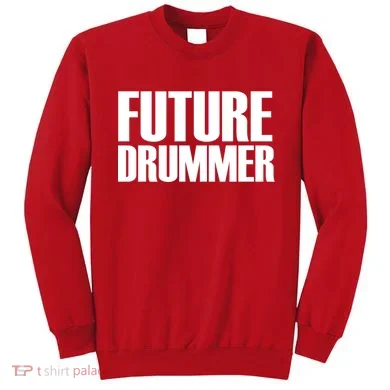 Future Drummer Sweatshirt