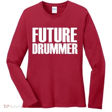 Future Drummer Women's Long Sleeve Shirt