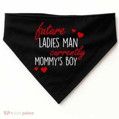 Future Ladies Man Currently Mommy's Boy USA-Made Doggie Bandana