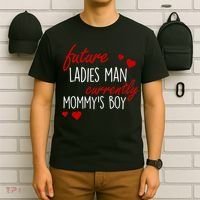 Future Ladies Man Currently Mommy's Boy T-Shirt thumb 6
