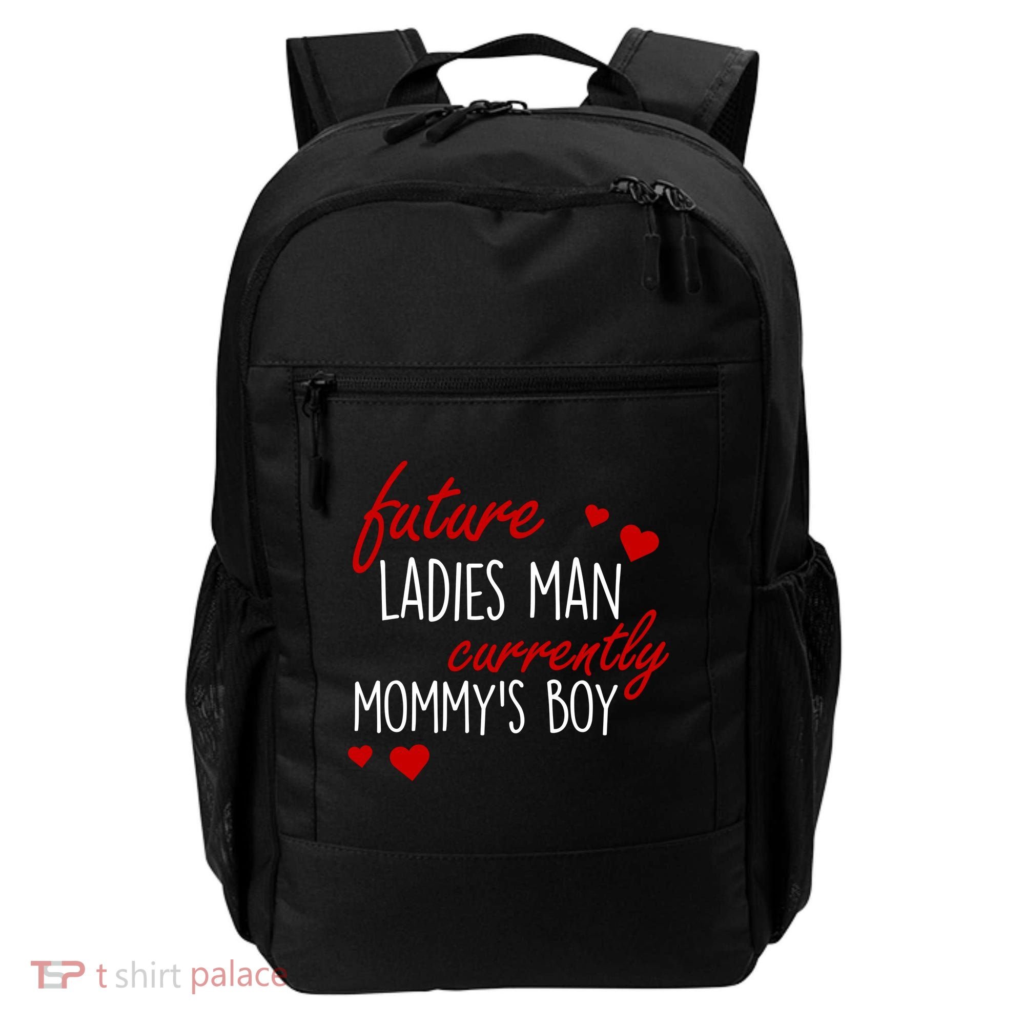 Future Ladies Man Currently Mommy's Boy Backpack