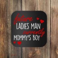 Future Ladies Man Currently Mommy's Boy Coaster thumb 0