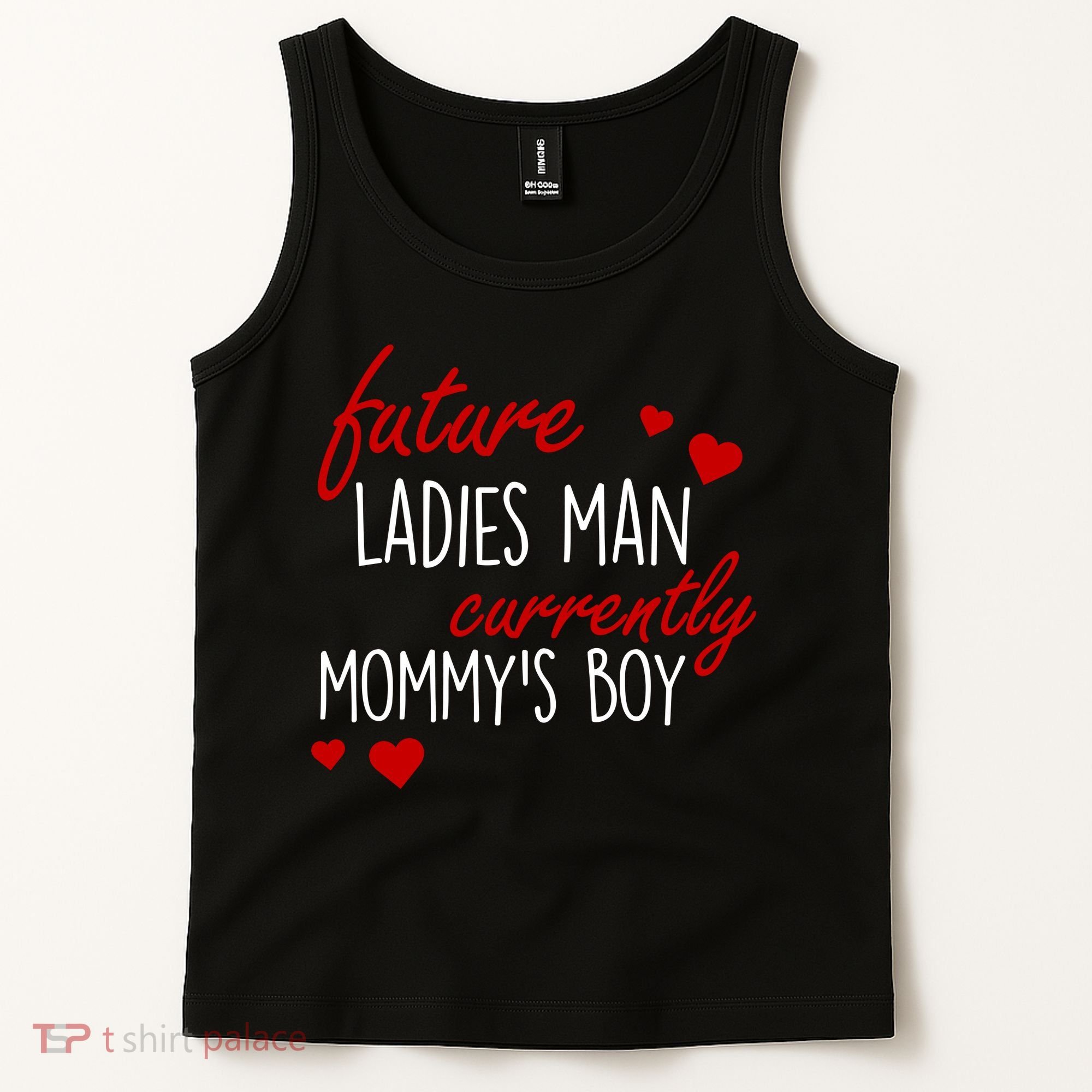 Future Ladies Man Currently Mommy's Boy Tank Top