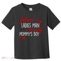 Future Ladies Man Currently Mommy's Boy Toddler T-Shirt thumb 0