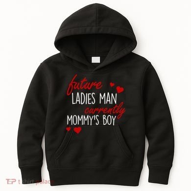 Future Ladies Man Currently Mommy's Boy Kids Hoodie