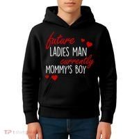 Future Ladies Man Currently Mommy's Boy Kids Hoodie thumb 4