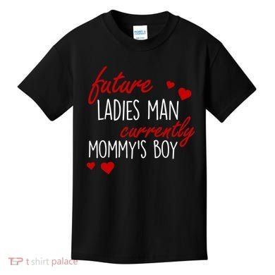 Future Ladies Man Currently Mommy's Boy Kids T-Shirt