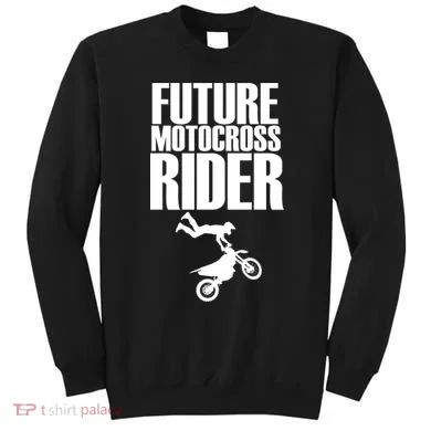Future Motocross Rider Sweatshirt