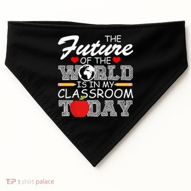 Future Of The World Is In My Classroom USA-Made Doggie Bandana