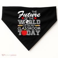 Future Of The World Is In My Classroom USA-Made Doggie Bandana thumb 0