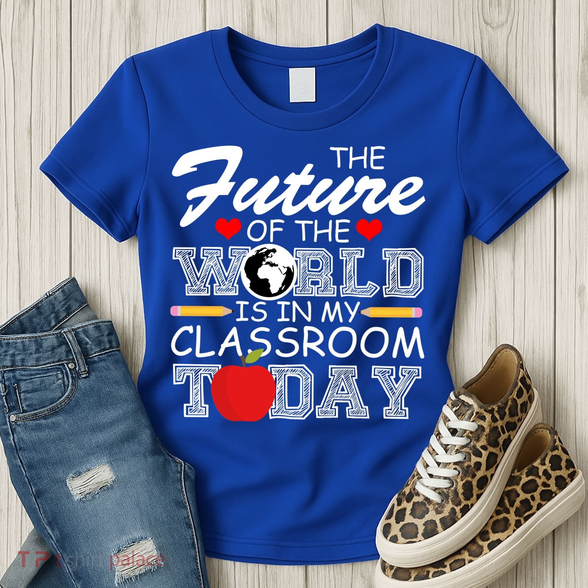 Future Of The World Is In My Classroom Women's T-Shirt