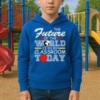 Future Of The World Is In My Classroom Kids Hoodie thumb 2