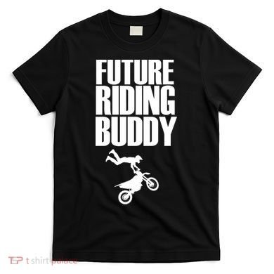 Future Riding Buddy - Motocross T-Shirt