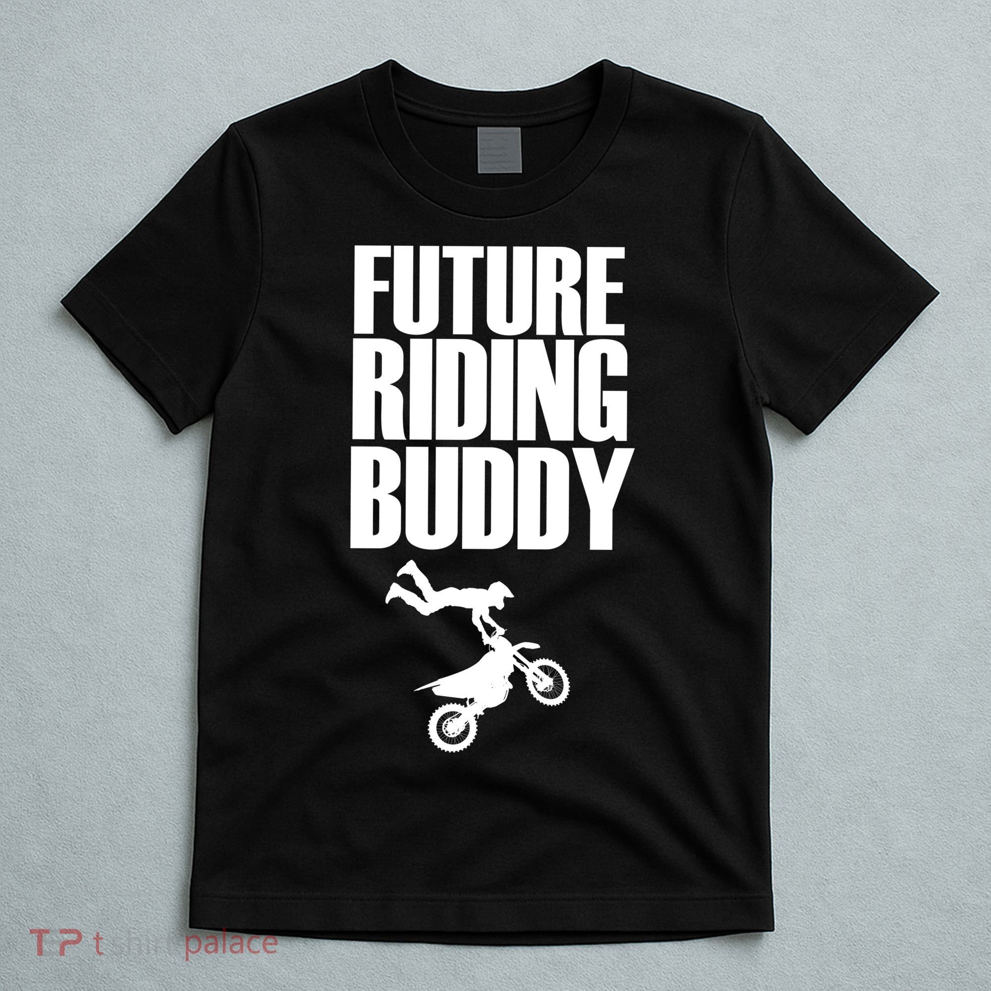 Future Riding Buddy - Motocross T-Shirt
