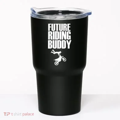 Future Riding Buddy - Motocross Tumbler