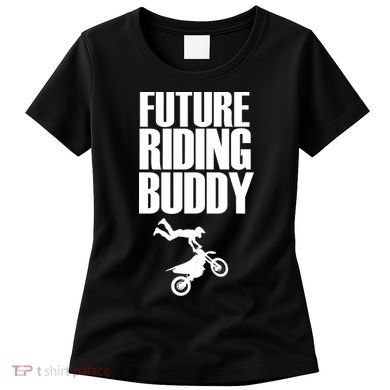 Future Riding Buddy - Motocross Women's T-Shirt