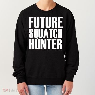 Future Squatch Hunter Women's Sweatshirt