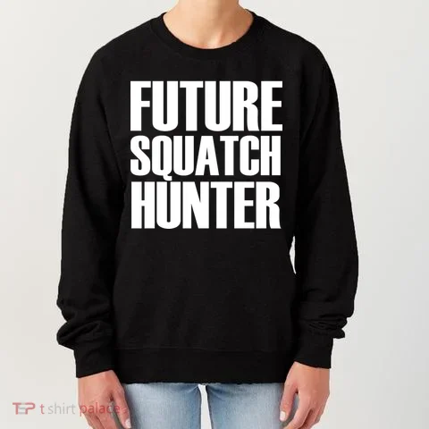 Future Squatch Hunter Women's Sweatshirt in the selected color