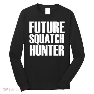 Future Squatch Hunter Long Sleeve Shirt