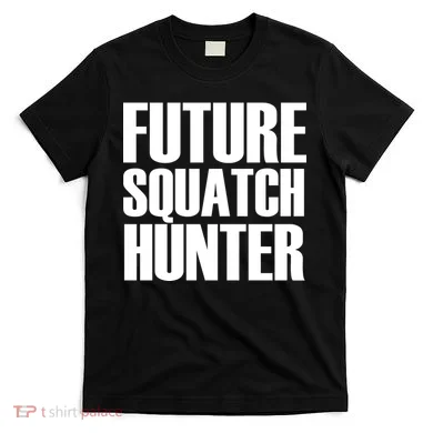 Future Squatch Hunter T-Shirt