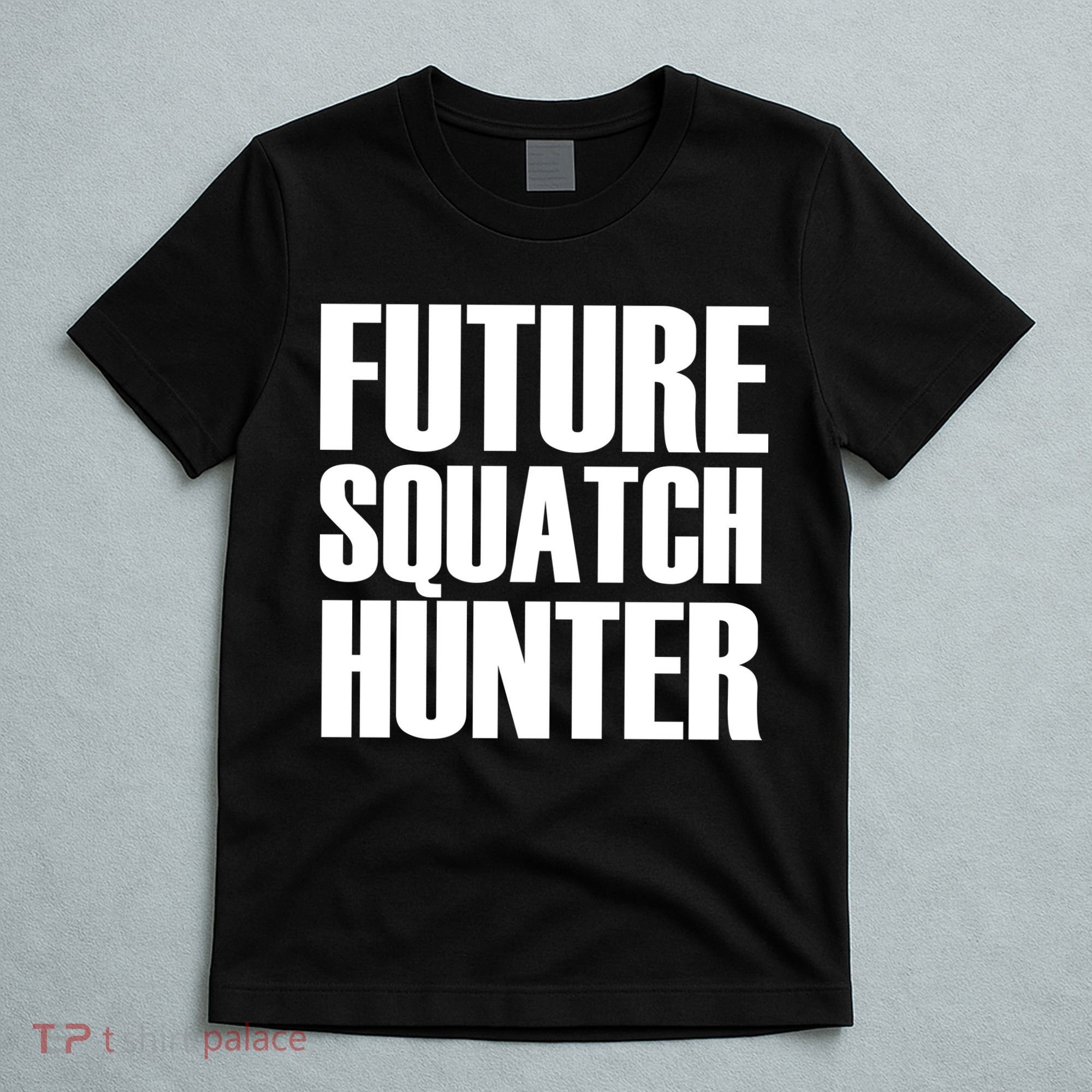 Future Squatch Hunter T-Shirt