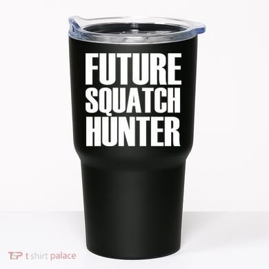 Future Squatch Hunter Tumbler