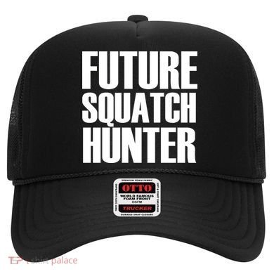 Future Squatch Hunter Hat