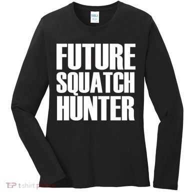Future Squatch Hunter Women's Long Sleeve Shirt