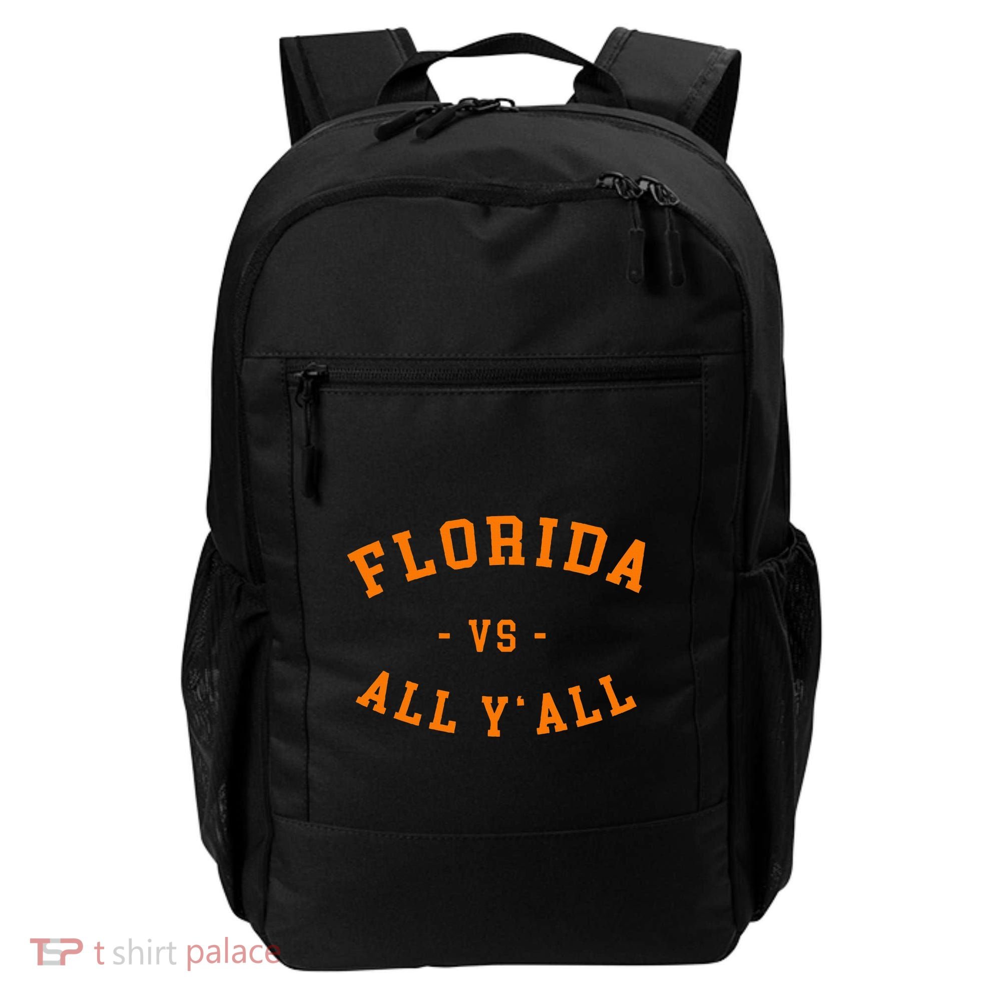 Florida Vs All YAll Represent The Gator State Backpack