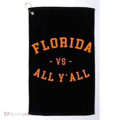 Florida Vs All YAll Represent The Gator State Golf Towel