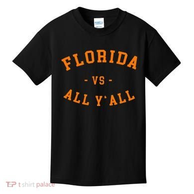 Florida Vs All YAll Represent The Gator State Kids T-Shirt