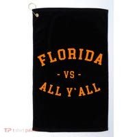Florida Vs All YAll Represent The Gator State Golf Towel thumb 0