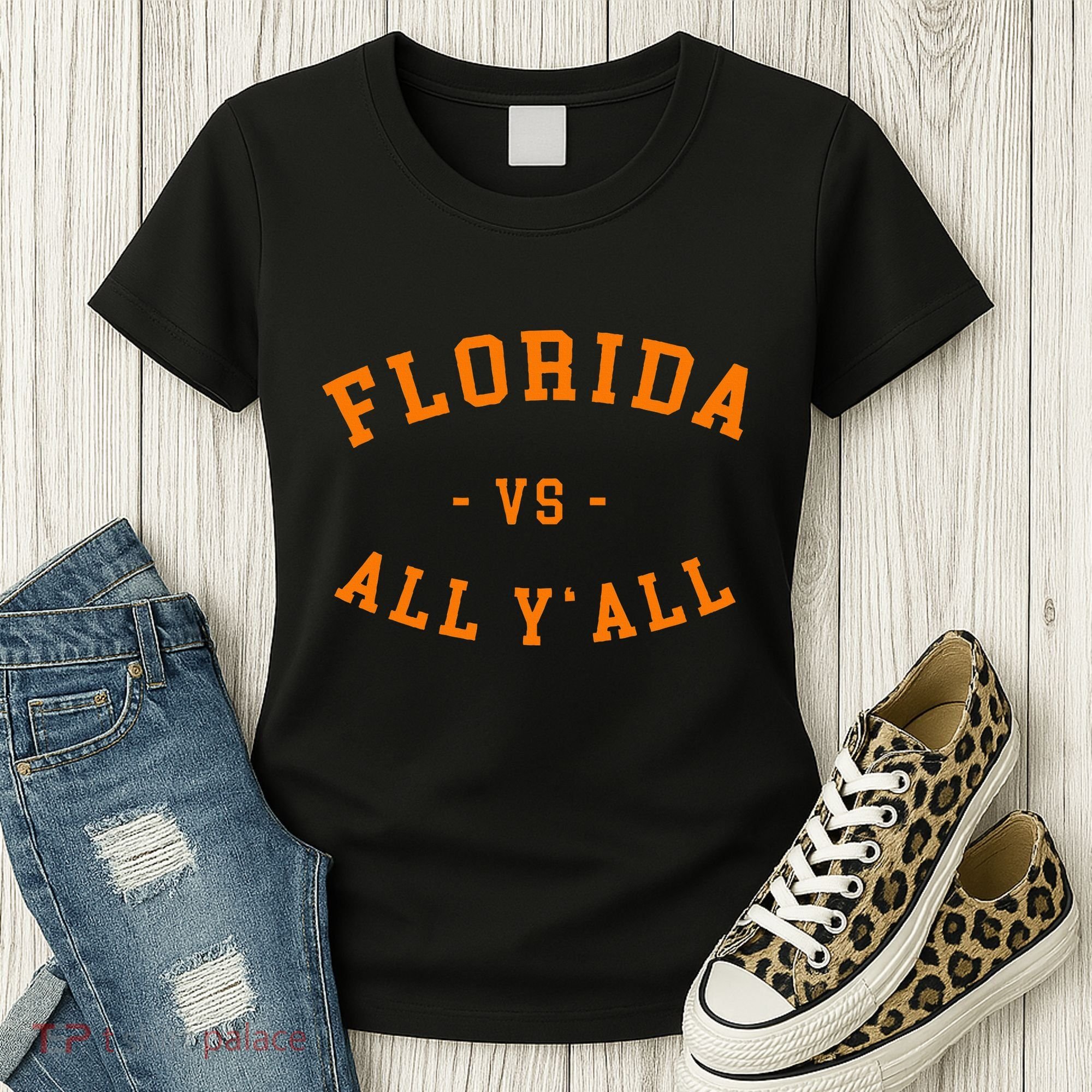 Florida Vs All YAll Represent The Gator State Women's T-Shirt