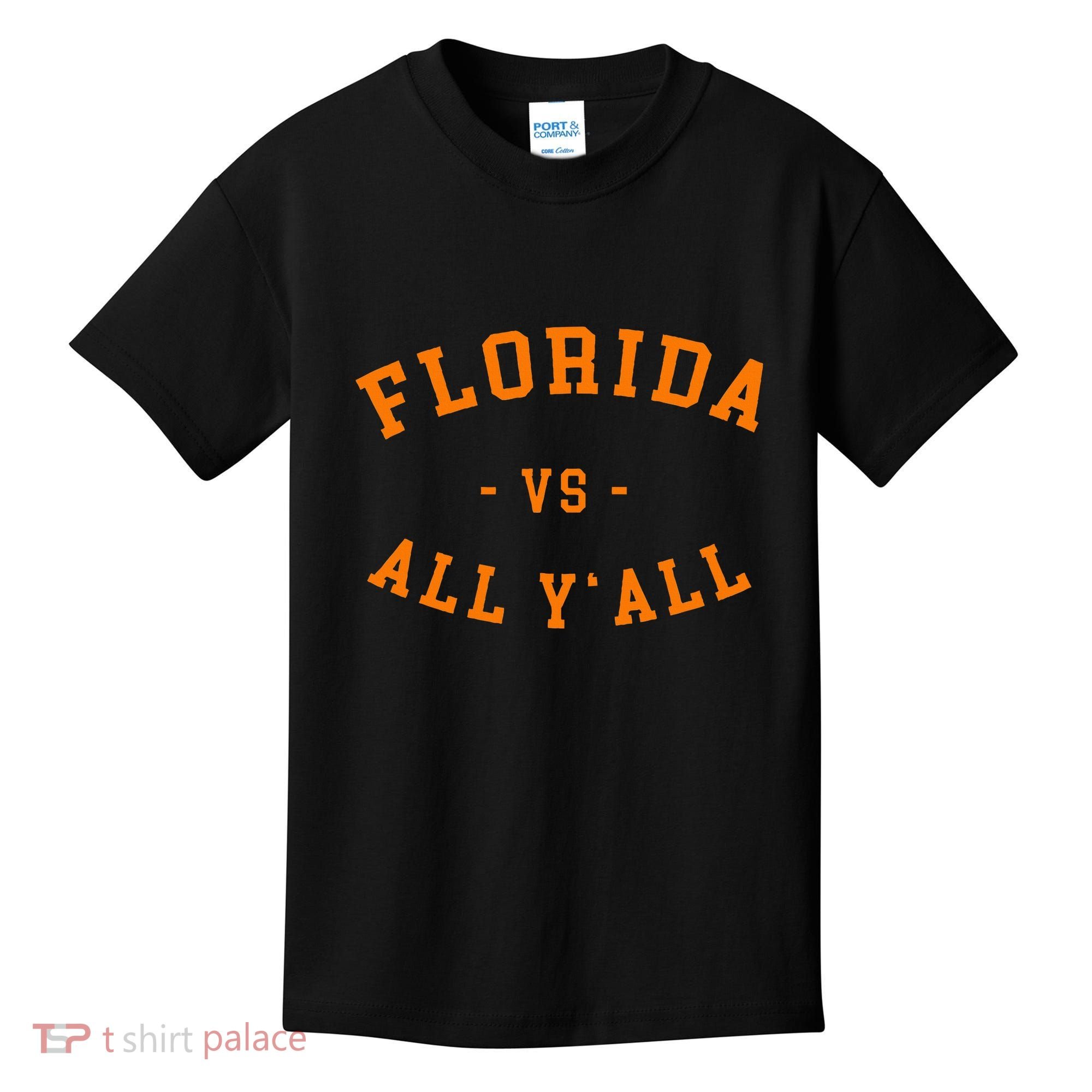Florida Vs All YAll Represent The Gator State Kids T-Shirt