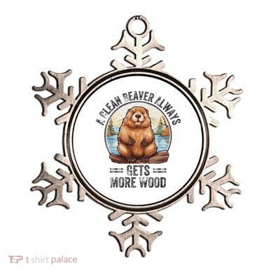 Funny Vintage A Clean Beaver Always Gets More Wood Ornament
