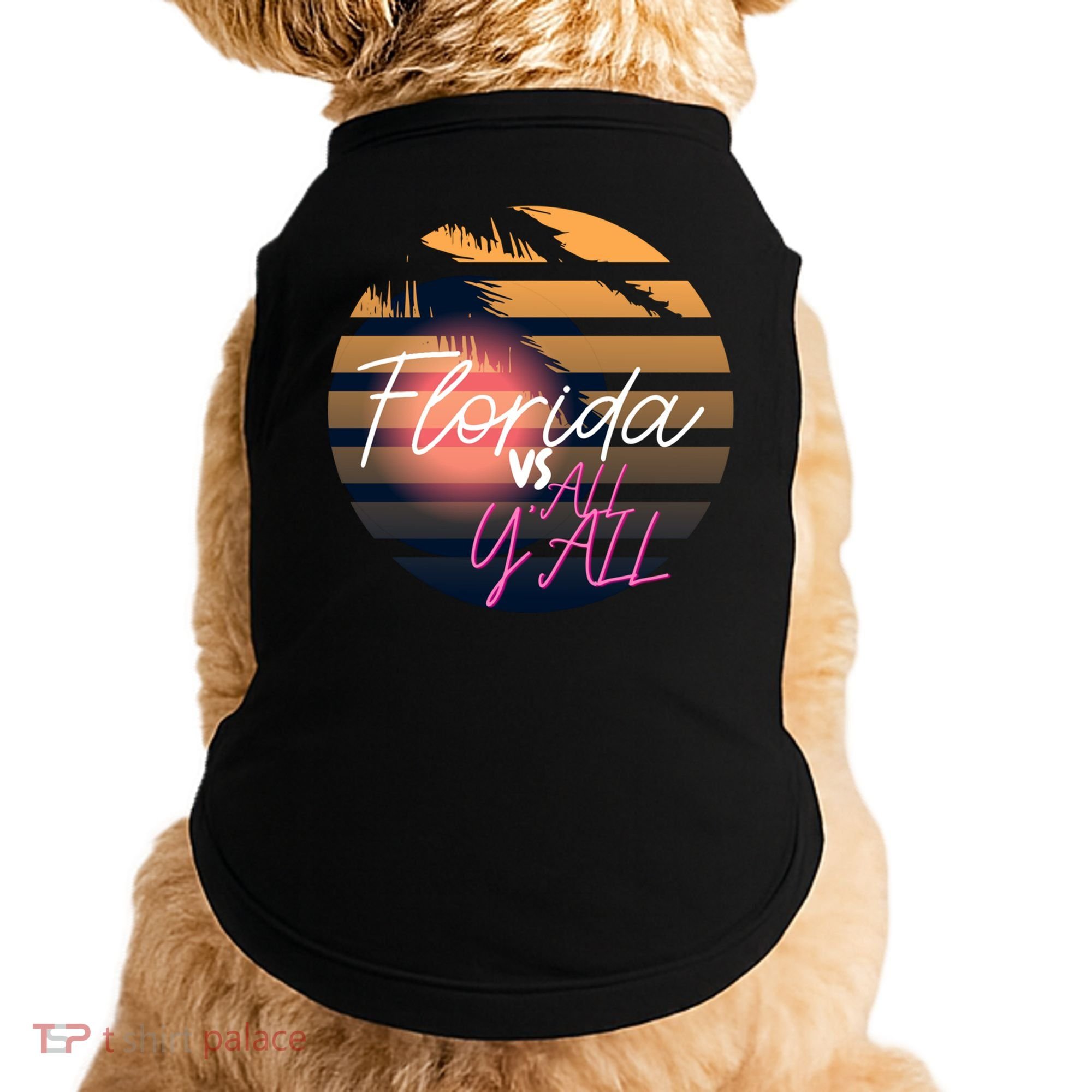 Florida Vs All Y'all - Represent The Gator State Funny Gift Doggie Tank