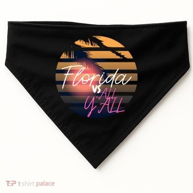 Florida Vs All Y'all - Represent The Gator State Funny Gift USA-Made Doggie Bandana