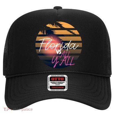 Florida Vs All Y'all - Represent The Gator State Funny Gift Hat